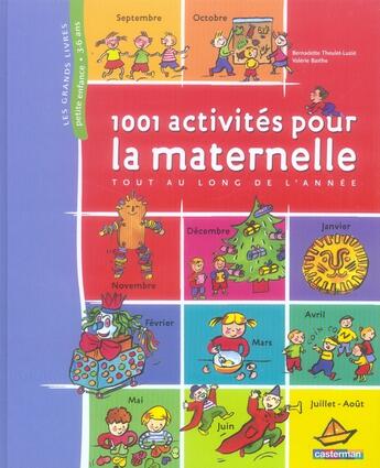Couverture du livre « 1001 activites pour la maternelle (nouvelle edition) - petite enfance - 3-6 ans » de Theulet-Luzie/Barthe aux éditions Casterman