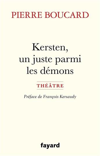 Couverture du livre « Kersten, un juste parmi les démons » de Pierre Boucard aux éditions Fayard