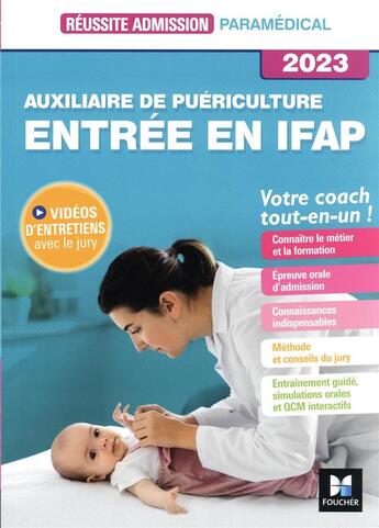 Couverture du livre « Réussite admission : entrée en IFAP : auxiliaire de puériculture (édition 2023) » de Jackie Pillard aux éditions Foucher