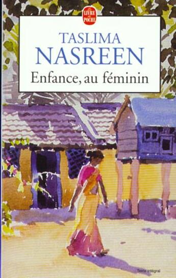 Couverture du livre « Enfance, au feminin » de Taslima Nasreen aux éditions Le Livre De Poche