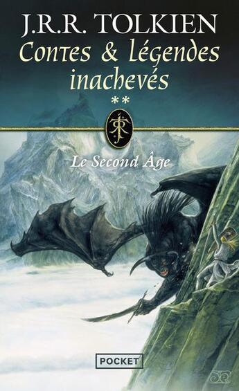 Couverture du livre « Contes et légendes inachevés Tome 2 : le second âge » de J.R.R. Tolkien aux éditions Pocket