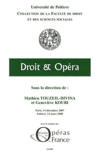 Couverture du livre « Droit et opéra » de Koubi/Genevieve et Mathieu Touzeil-Divina aux éditions Lgdj