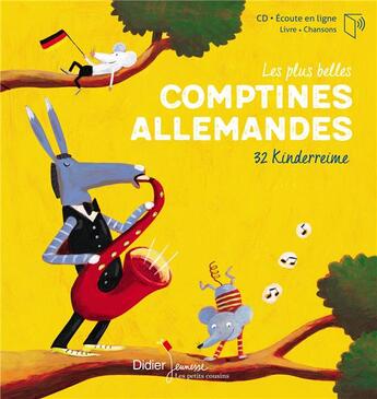 Couverture du livre « Les plus belles comptines allemandes - relook 2019 » de  aux éditions Didier Jeunesse