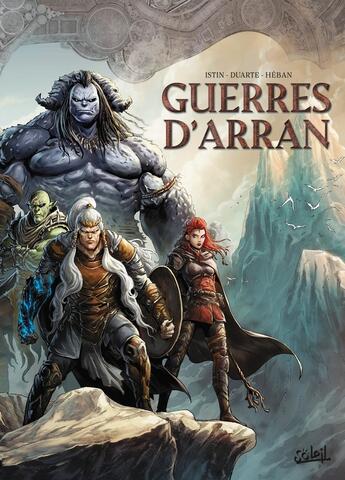 Couverture du livre « Guerres d'Arran T05 - Le Choix du sang » de Jean-Luc Istin et Kyko Duarte aux éditions Soleil