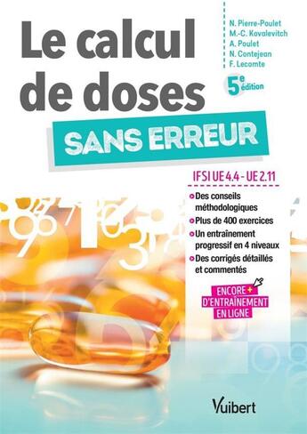 Couverture du livre « Le calcul de doses sans erreur ; IFSI, UE4.4 et 2.11 (5e édition) » de  aux éditions Vuibert