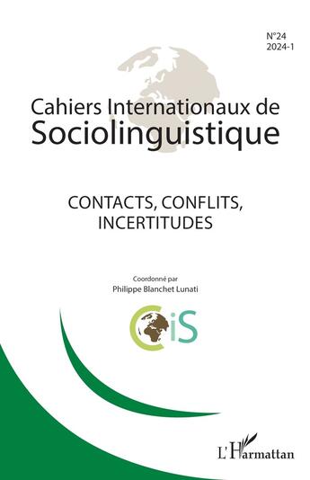 Couverture du livre « Contacts, conflits, incertitudes - vol2420241 » de Philippe Blanchet aux éditions L'harmattan