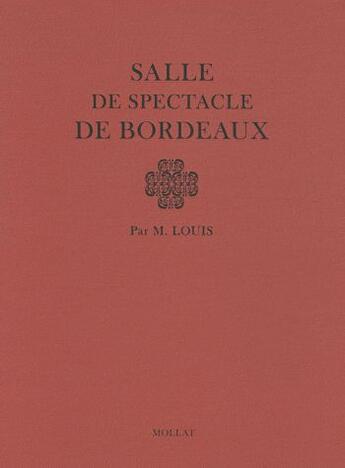 Couverture du livre « Salle de spectacle de Bordeaux » de Louis aux éditions Mollat