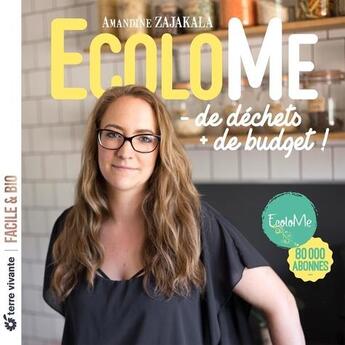 Couverture du livre « Écolome : - de dechets, + de budget ! » de Amandine Zajakala aux éditions Terre Vivante