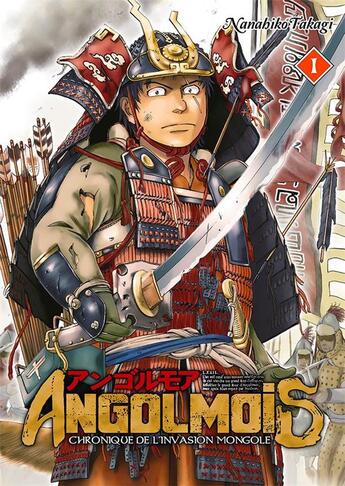 Couverture du livre « Angolmois Tome 1 » de Nanahiko Takagi aux éditions Meian