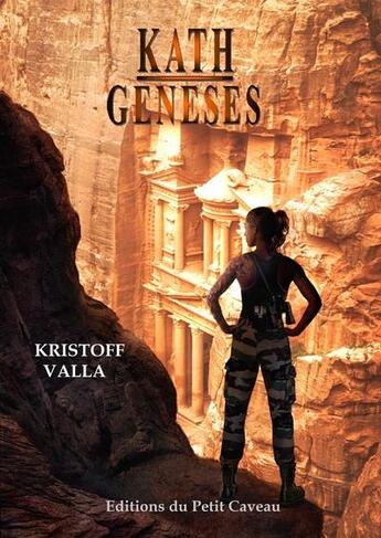 Couverture du livre « Kath Tome 3 : Genèses » de Kristoff Valla aux éditions Les Editions Du Petit Caveau