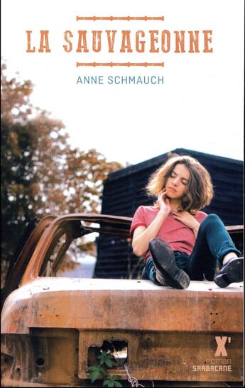 Couverture du livre « La sauvageonne » de Anne Schmauch aux éditions Sarbacane