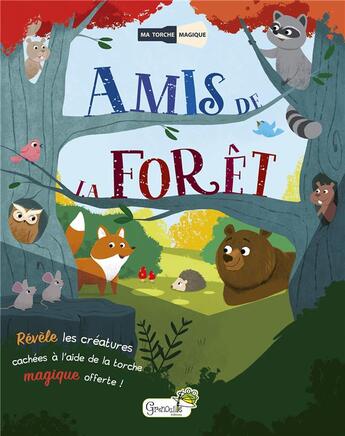 Couverture du livre « Amis de la forêt » de Vincent Coigny aux éditions Grenouille