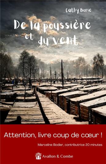 Couverture du livre « De la poussière et du vent » de Cathy Borie aux éditions Avallon & Combe