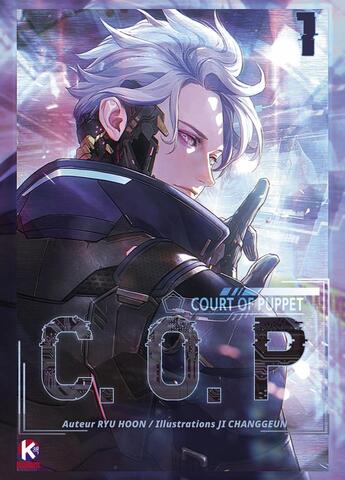 Couverture du livre « C.O.P T1 : Court Of Puppet T1 » de Ryu Hoon aux éditions K-dream