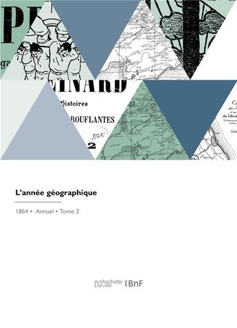 Couverture du livre « L'année géographique » de Vivien De Saint-Mart aux éditions Hachette Bnf