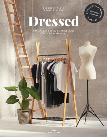 Couverture du livre « Dressed » de Eleonore Klein et Camille Barrot aux éditions Deer And Doe