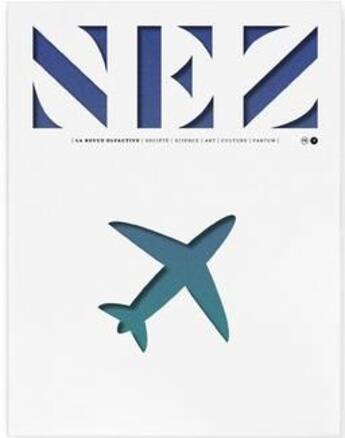 Couverture du livre « Nez, la revue olfactive t.9 » de La Revue Olfactive Nez aux éditions Nez Editions