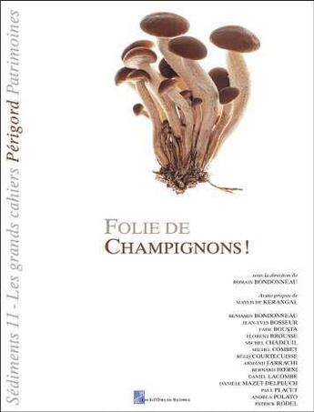 Couverture du livre « Folie de champignons! » de  aux éditions Editions Du Ruisseau