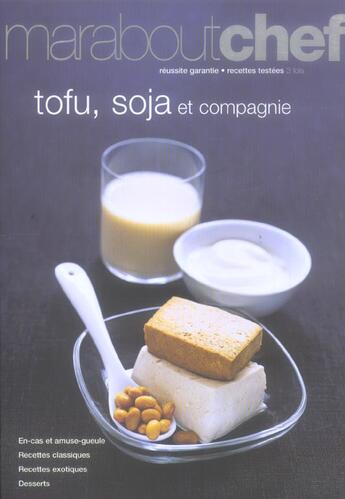 Couverture du livre « Tofu, Soja, Et Compagnie » de Claire Pinson aux éditions Marabout