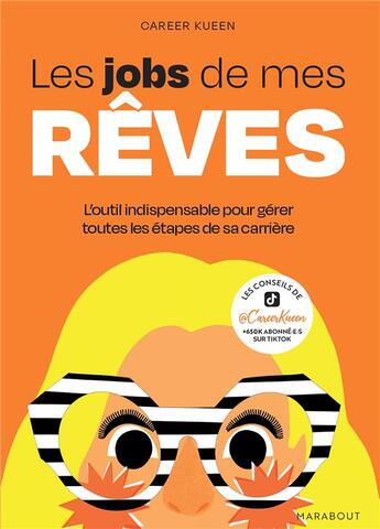 Couverture du livre « Le job de mes rêves » de Kueen Career aux éditions Marabout