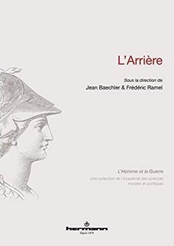 Couverture du livre « L'arrière » de Frederic Ramel et Jean Baechler et . Collectif aux éditions Hermann