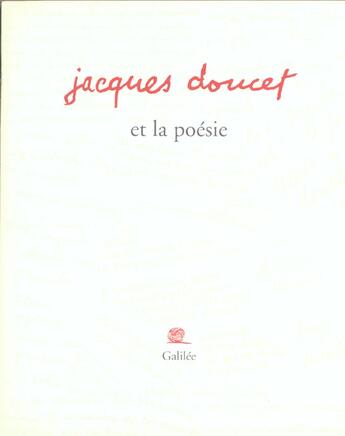 Couverture du livre « Jacques Doucet et la poésie » de Jacques Doucet aux éditions Galilee