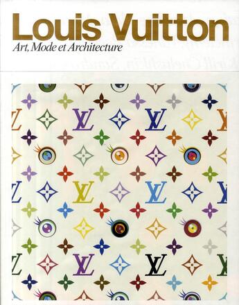 Couverture du livre « Louis Vuitton ; art, mode et architecture » de  aux éditions La Martiniere