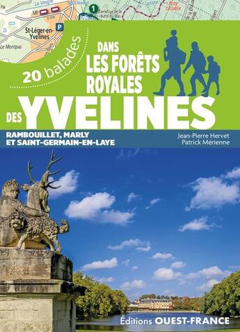 Couverture du livre « Dans les forets royales des yvelines - rambouillet, marly et saint-ger » de Hervet/Merienne aux éditions Ouest France