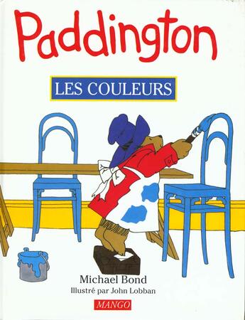 Couverture du livre « Les Couleurs » de Michael Bond aux éditions Mango