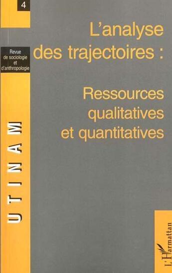 Couverture du livre « L'analyse des trajectoires : resources qualitatives et quantitatives » de  aux éditions L'harmattan