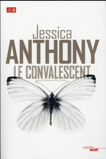 Couverture du livre « Le convalescent » de Jessica Anthony aux éditions Cherche Midi