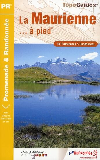 Couverture du livre « La Maurienne à pied ; 73-PR-P731 (édition 2008) » de  aux éditions Ffrp