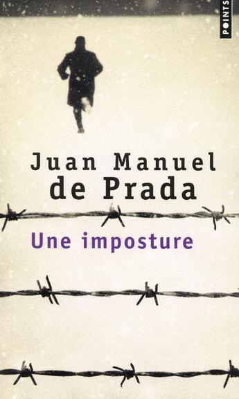 Couverture du livre « Une imposture » de Juan Manuel De Prada aux éditions Points