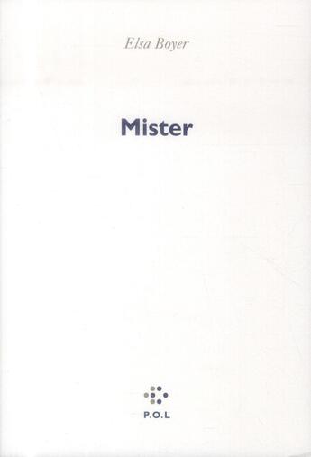 Couverture du livre « Mister » de Elsa Boyer aux éditions P.o.l