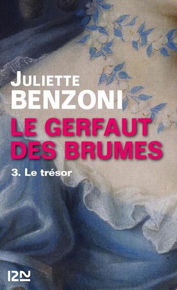 Couverture du livre « Le gerfaut des brumes t.1 ; le trésor » de Juliette Benzoni aux éditions 12-21