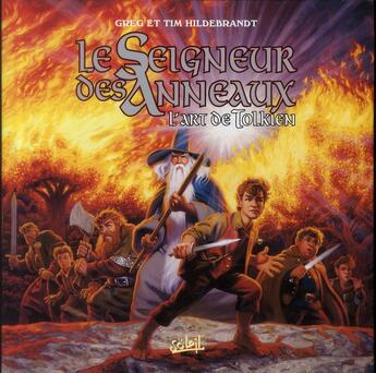 Couverture du livre « Le seigneur des anneaux ; l'art de Tolkien » de Greg Hildebrandt et Tim Hildebrandt aux éditions Soleil