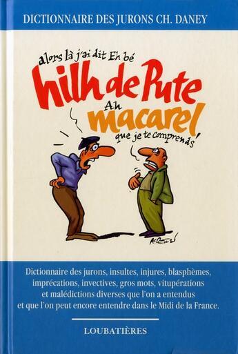 Couverture du livre « Hilh De Pute, Macarel » de Charles Daney aux éditions Loubatieres