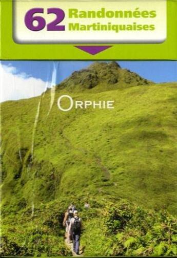 Couverture du livre « 62 fiches rando à la Martinique » de Christian Bapin aux éditions Orphie