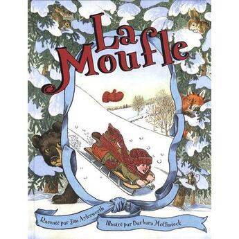 Couverture du livre « La moufle » de Jim Aylesworth et Barbara Mcclinton aux éditions Circonflexe