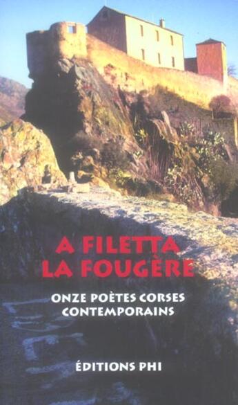 Couverture du livre « A filetta ; la fougere » de  aux éditions Editions Phi