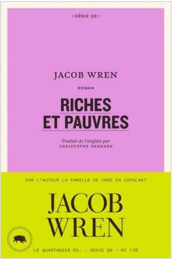 Couverture du livre « Riches et pauvres » de Jacob Wren aux éditions Le Quartanier