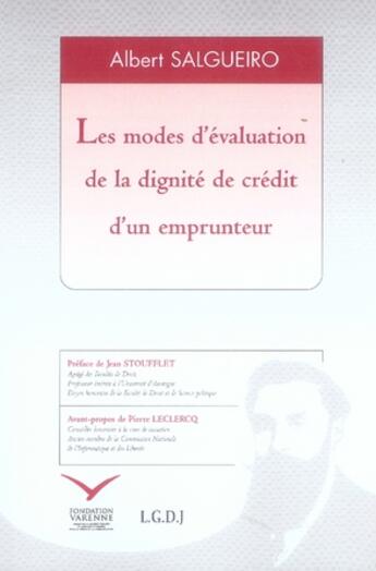 Couverture du livre « Les modes d'évaluation de la dignité de crédit d'un emprunteur » de Albert Salgueiro aux éditions Institut Universitaire Varenne