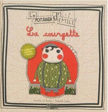 Couverture du livre « La courgette » de Aurelia Le Bechec aux éditions Pioro