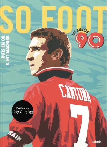 Couverture du livre « So foot 90s » de  aux éditions So Lonely