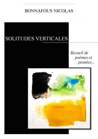 Couverture du livre « SOLITUDES VERTICALES » de Nicolas Bonnafous aux éditions Thebookedition.com