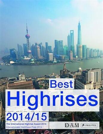 Couverture du livre « Best highrises 2014-2015 » de Schmal Cachola Peter aux éditions Prestel