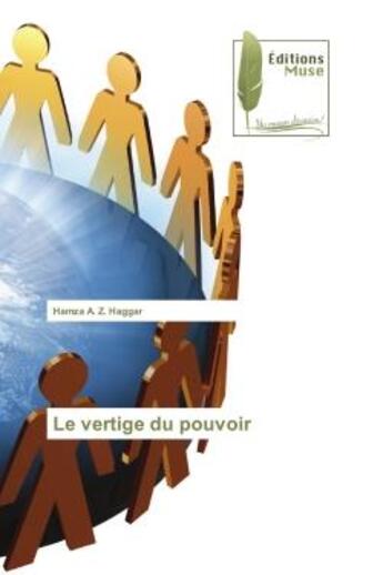 Couverture du livre « Le vertige du pouvoir » de Hamza Haggar aux éditions Muse