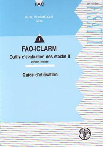 Couverture du livre « Fisat ii. fao-iclarm. outils d'evaluation des stocks ii. version revisee. guide d'utilisation, avec » de Gayanilo F.C. aux éditions Fao