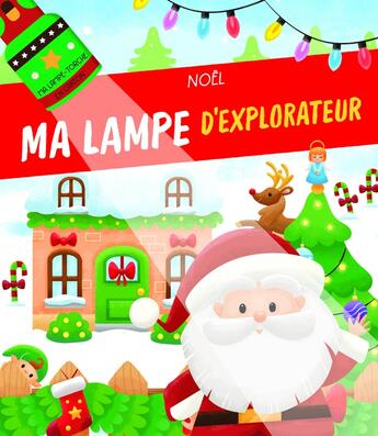 Couverture du livre « Noel - ma lampe d'explorateur » de  aux éditions Editions Tam Tam