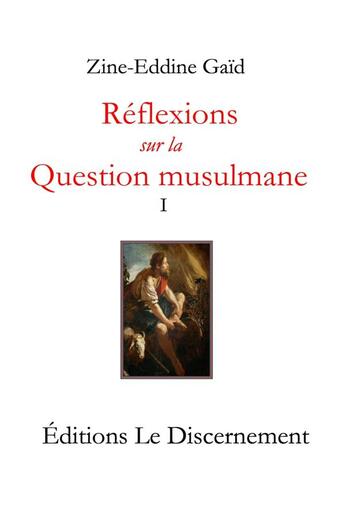 Couverture du livre « Réflexions sur la question musulmane » de Zine-Eddine Gaid aux éditions Librinova